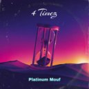 Platinum Mouf - Summer Time Bombs