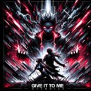 GYSNOIZE - Give It to Me (Original Mix)