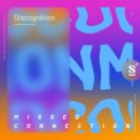 Discognition - Missed Connection