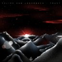 Felipe van Lagerback - Trust (Marcus Meinhardt Remix)