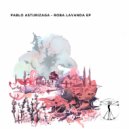 Pablo Asturizaga - Stay Here (Original Mix)