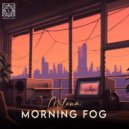 Milena - Morning Fog