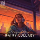 Magical Gap - Rainy Lullaby
