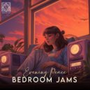 Evening Peace - Bedroom Jams