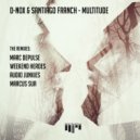 D-Nox and Santiago Franch - Multitude (Marcus Sur Remix)