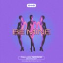 Callum George - Be Mine (Wilfy D Remix)