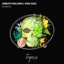 Umberto Pagliaroli, Marc Ross - La Marina (Extended Mix)