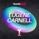 Eugene Carnell - Lift Me Up (Radio Mix)