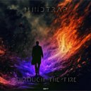 Mindtrap - Through The Fire (Extended Mix)