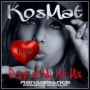 KosMat - Deep & Nu Hit Mix - 100 ()