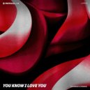 La Vague & Ewave - You Know I Love You (Extended Mix)