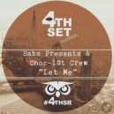 Babs Presents & Choc-l@t Crew - Let Me (Instrumental Dub)
