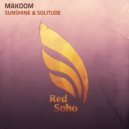 Makoom - Sunshine & Solitude