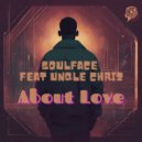 Soulface feat Unqle Chriz - About Love (Funkky\'s Alternative Vocal Remix)