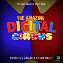 Geek Music - The Amazing Digital Circus Main Theme (From \