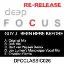 Guy J - Been Here Before (Bart van Wissen Remix)