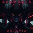 ASHWORLD - Octavia