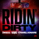 Chamillionaire, Öwnboss, NXNJAS - Ridin\' Dirty (Extended)
