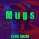 Yoshi Sushi - Mugs