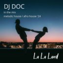 DJ Doc - La La Land ()
