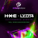 h.x.e. & Lyd14 - California Nights (Extended Mix)