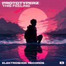 Prototyperz - Surrender (Original Mix)