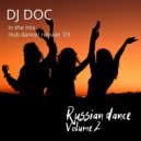 DJ Doc - Russian Dance vol.2