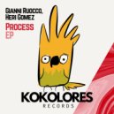 Gianni Ruocco, Heri Gomez - Process