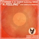 Starman & DJ Saber featuring Nikki - A Feeling (Joe Longbottom & Beako Radio Edit)