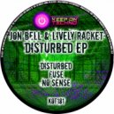 Jon Bell (UK) & Lively Racket - Fuse (Original Mix)