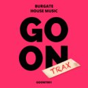 Burgate - Let You Know