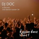 DJ Doc - Russian Dance vol. 4 ()