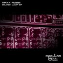 Maxx Rossi - Selfish Loop (Original Mix)