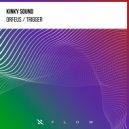 Kinky Sound - Trigger