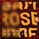 Sam Rose - Hidden Memories