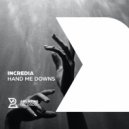 Incredia - Hand Me Downs