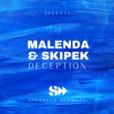 Malenda, Skipek - Deception (Seb Skalski Remix)