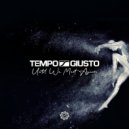 Tempo Giusto - Until We Meet Again