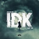 DigitalTek feat. EM - Idk
