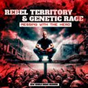 Rebel Territory & Genetic Rage - Messing With The Herd