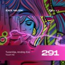 TuraniQa, Andrey Exx - Touch Me (Radio Edit)