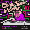 Suburban Science - CoolThaMenta (Dynamic Essence Remix)