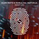 Allen Watts, SILVELA, Watt:Silla - Sweet Lies