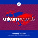 Wasted Talent (US) - Always Slightly