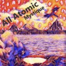 All Atomic - Weird And Wonderful (Remaster 2024)