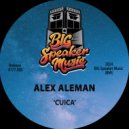 Alex Aleman - Cuica (Edit)