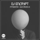 DJ Encrypt - Buzz Around Us