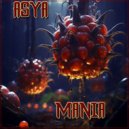 ASYA - Mania (Mix)