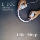 DJ Doc - Little Things ()