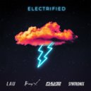 Fulvio Colasanto, LAU, Bunny X, Feat. Syntronix - Electrified